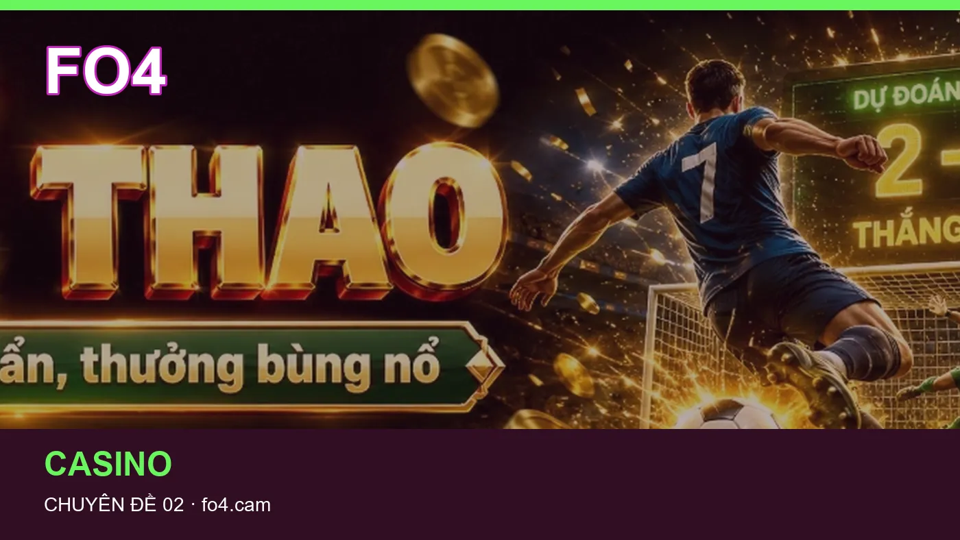 Trải nghiệm Slot trên điện thoại cùng cẩm nang FO4